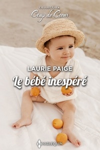 Laurie Paige - Le bébé inespéré.