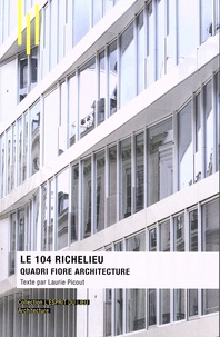Laurie Picout - Le 104 Richelieu - Quadri Fiore Architecture.