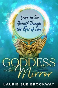 Goddess in the Mirror