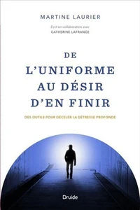 De l'uniforme au désir d'en finir
