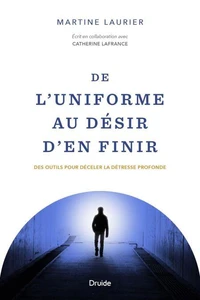 De l'uniforme au désir d'en finir