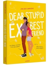 Lauriers eva Des et Sarah Long - Dear stupid ex-best friend.