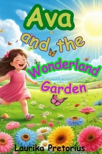 Ava and the Wonderland Garden