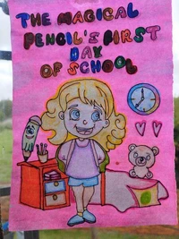The Magical Pencil's First day of School