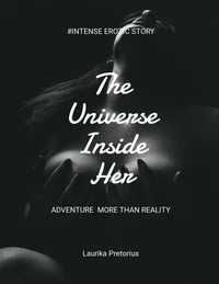 The Universe Inside Her