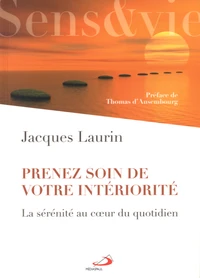 Prenez soin de votre intériorité