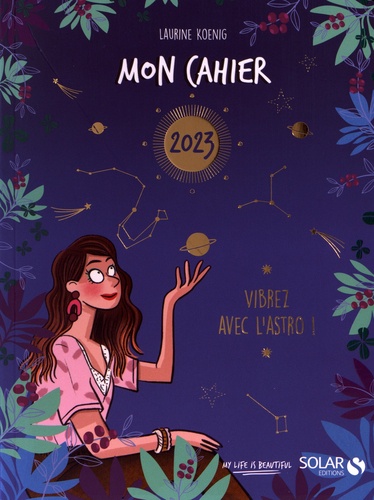 Mon cahier Vibrez avec l'astro !  Edition 2023
