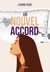 Laurine Rosio - Un nouvel accord.