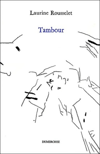 Laurine Rousselet - Tambour.