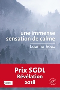 Laurine Roux - Une immense sensation de calme.