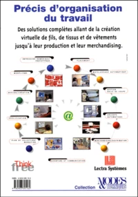 Modes Et Techniques N° Hors Serie 1999 : Precis D'Organisation Du Travail. Partie 2, Des Solutions Completes Allant De La Creation Virtuelle De Fils, De Tissus Et De Vetements Jusqu'A Leur Production Et Leur Merchandising