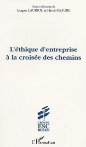 L'éthique d'entreprise à la croisée des chemins