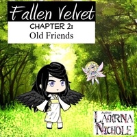 Ebooks téléchargements gratuits Old Friends  - Fallen Velvet, #2 9798201816681 par Laurna Nichole