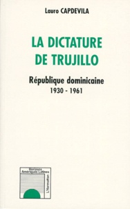 Feriasdhiver.fr La dictature de Trujillo - République dominicaine 1930-1961 Image