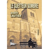 Le guetteur sombre