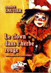 Le clown dans l'herbe rouge