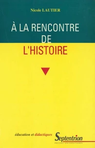 A la rencontre de l'histoire