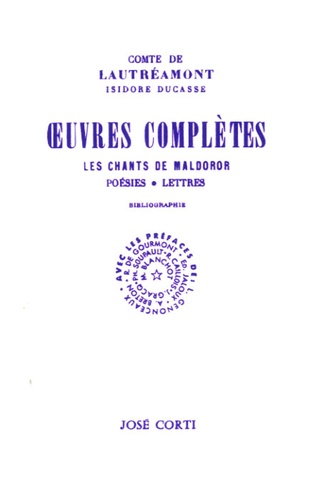  Lautréamont - Oeuvres complètes - Les chants de Maldoror.