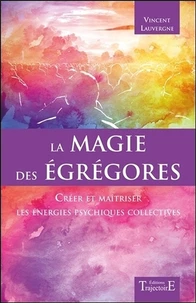 La magie des Egrégores
