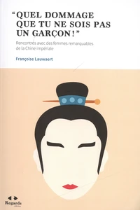 "Quel dommage que tu ne sois pas un garçon !"