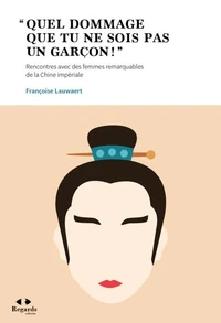 "Quel dommage que tu ne sois pas un garçon !"