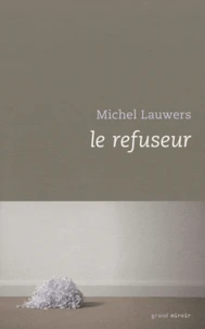 Le refuseur