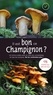 Laux Gminder - Il est bon ce champignon ?.