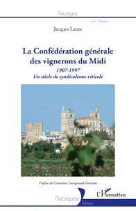 La Confédération générale des vignerons du Midi