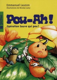Pou-ah! v. 02, operation sauve qui pou !