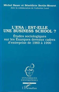 L'ENA est-elle une business school ?