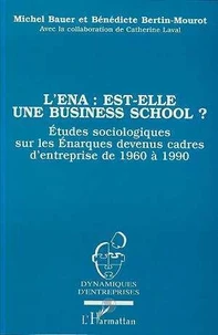 L'ENA est-elle une business school ?