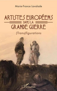 Artistes européens dans la Grande Guerre