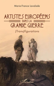 Artistes européens dans la Grande Guerre