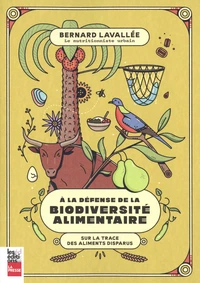A la défense de la biodiversité alimentaire