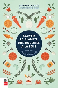 Sauver la planète une bouchée à la fois