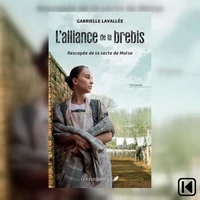 L'alliance de la brebis - rescapée de la secte de Moïse