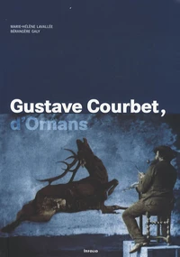 Gustave Courbet, d'Ornans