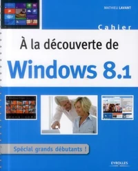 A la découverte de Windows 8.1