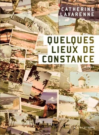 Quelques lieux de constance