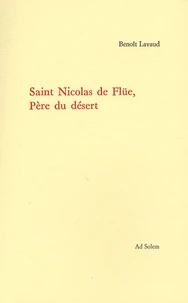 Saint Nicolas de Flüe, Père du désert