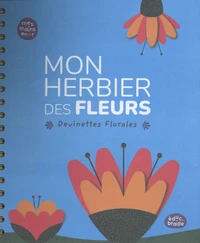 Mon herbier des fleurs