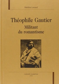 Theophile Gautier, Militant Du Romatisme
