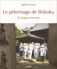 Le pèlerinage de Shikoku