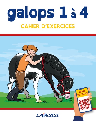 Galops 1 a 4. Cahier d'exercices  Edition 2022
