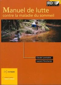 Manuel de lutte contre la maladie du sommeil