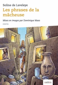 Les phrases de la mâcheuse