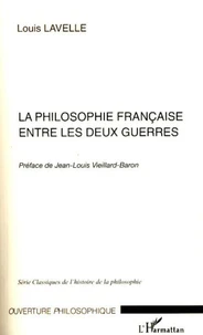 La Philosophie française entre les deux guerres