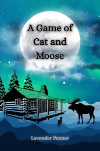 A Game of Cat and Moose