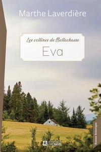 Les Collines de Bellechasse - Tome 1