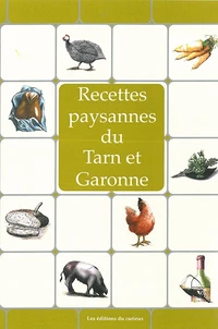 Recettes paysannes du Tarn-et-Garonne
